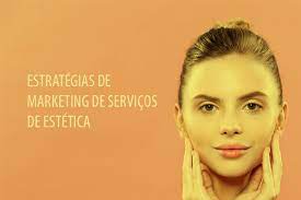 Estratégias de Marketing Digital para Clínicas de Estética